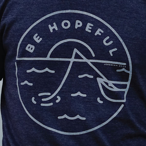 Be Hopeful T-Shirt