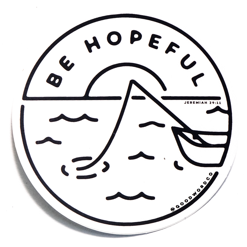 Be Hopeful Sticker